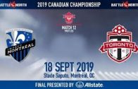 Canadian-Championship-Match-Highlights-Toronto-FC-at-Montreal-Impact-September-18-2019-Leg-1