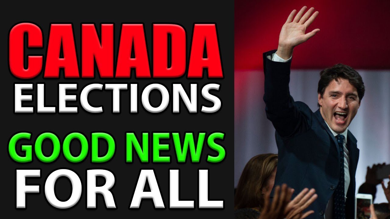 Canada Elections….. Good News For All Canada News TV